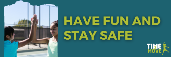 Have fun and stay safe banner